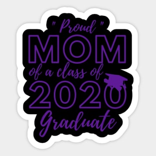 Proud Mom of a Class of 2020 Graduate Shirt Senior 20 Gift Sticker
